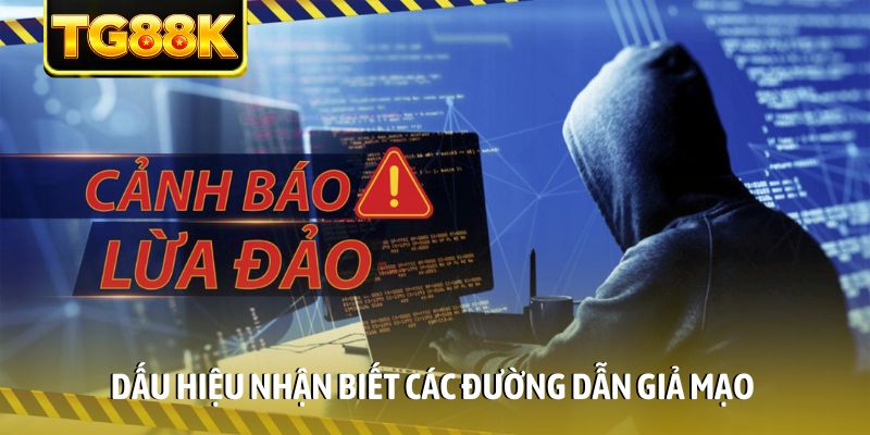 Dấu hiệu nhận biết các đường dẫn giả mạo