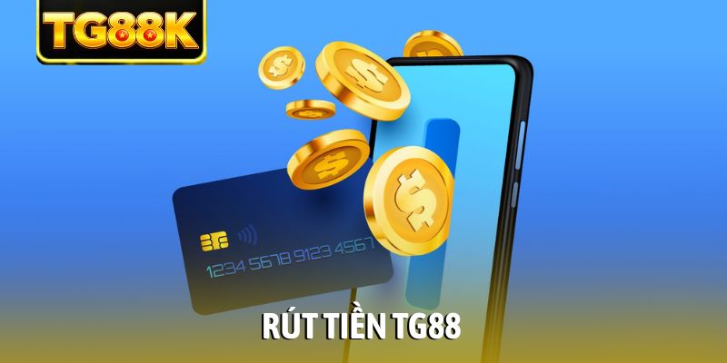 Rút tiền TG88