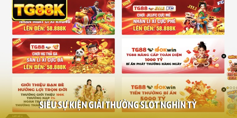 Siêu sự kiện giải thưởng slot nghìn tỷ Siêu sự kiện giải thưởng slot nghìn tỷ